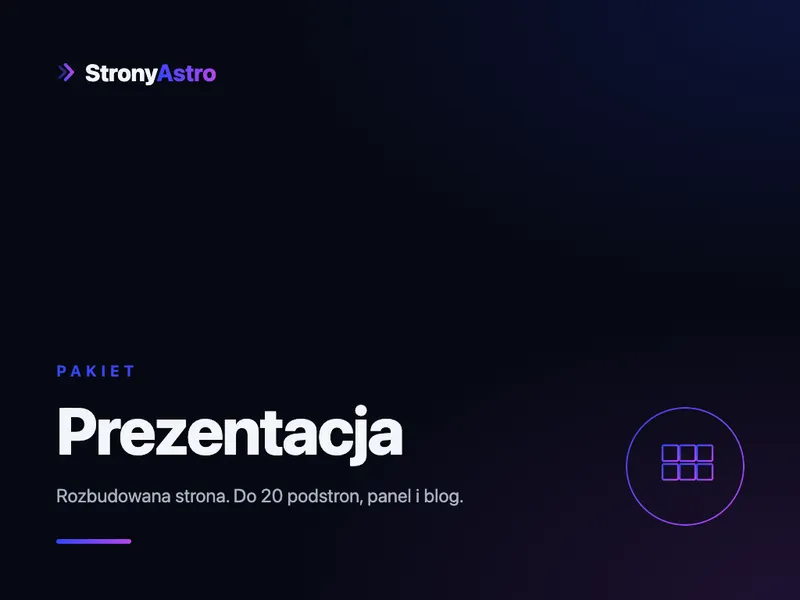 Pakiet Prezentacja - rozbudowana strona na Astro